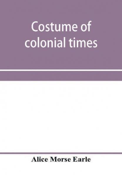 Costume of colonial times