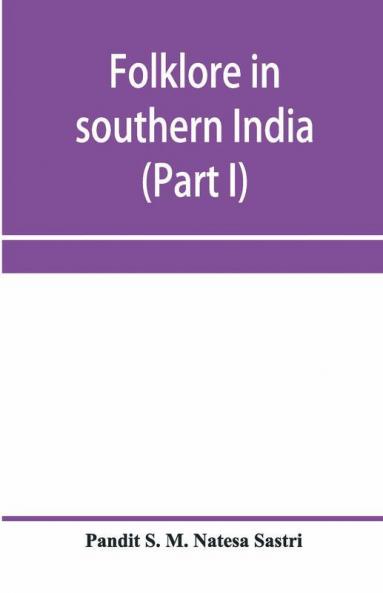 Folklore in southern India (Part I)