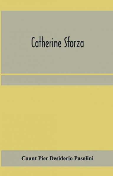 Catherine Sforza