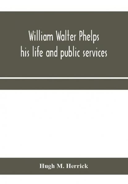 William Walter Phelps