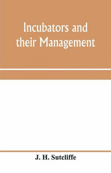Incubators And Their Management