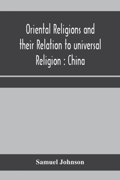 Oriental religions and their relation to universal religion