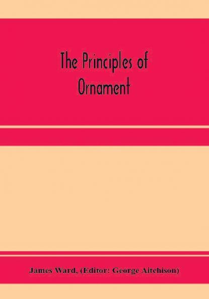 The principles of ornament