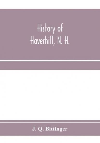 History of Haverhill N. H.