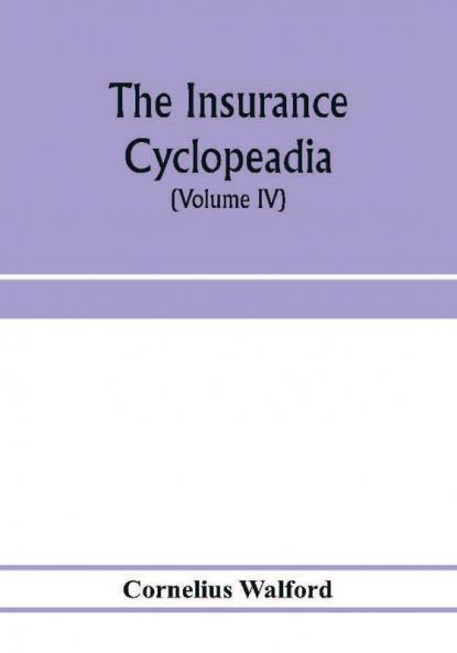 The insurance cyclopeadia