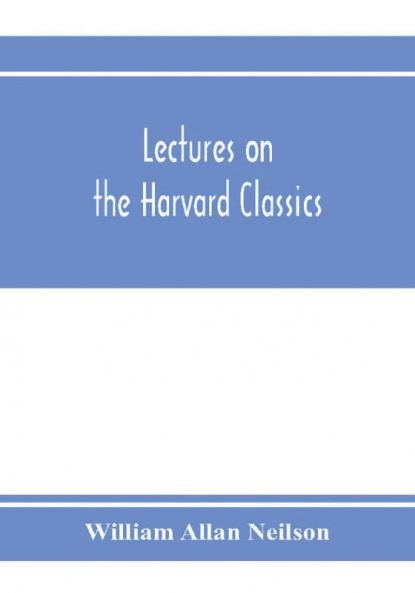 Lectures on the Harvard classics