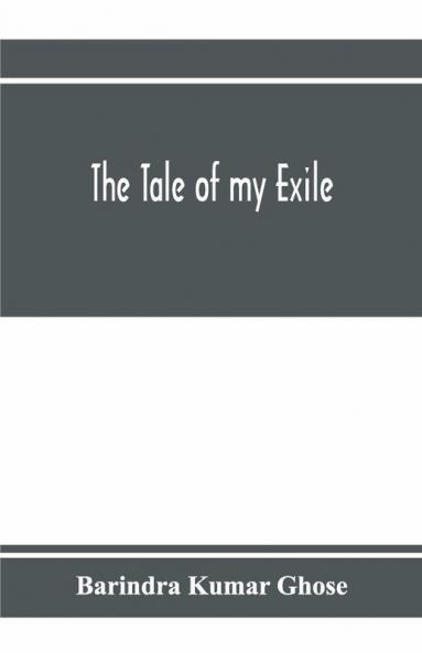 The Tale Of My Exile