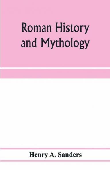 Roman History And Mythology