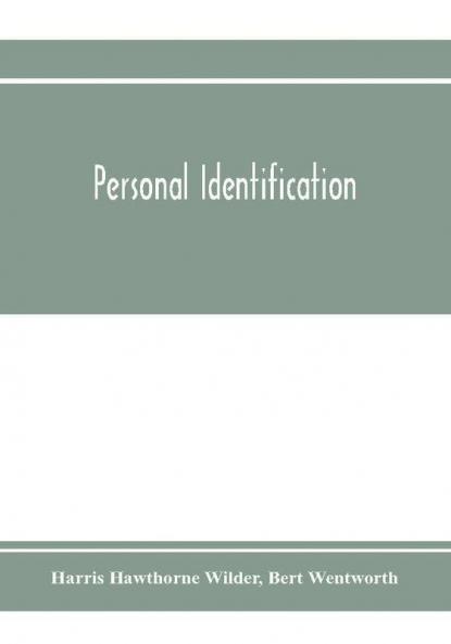 Personal identification; methods for the identification of individuals living or dead