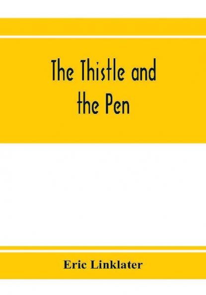 The thistle and the pen; an anthology of modern Scottish writers