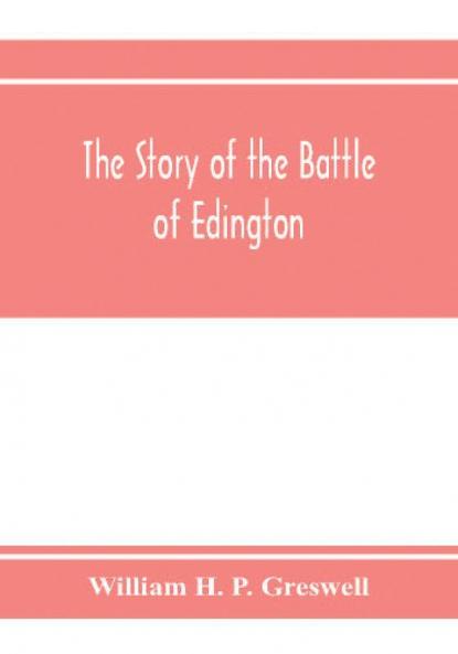The story of the Battle of Edington