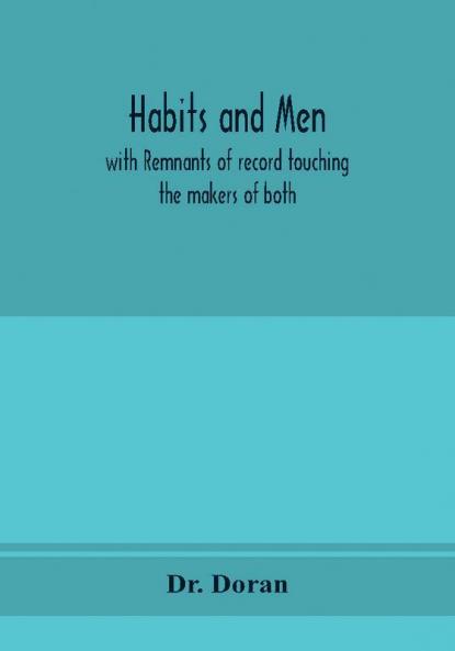 Habits and men