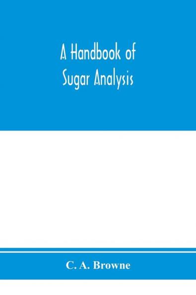 A handbook of sugar analysis