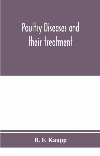 Poultry diseases and their treatment