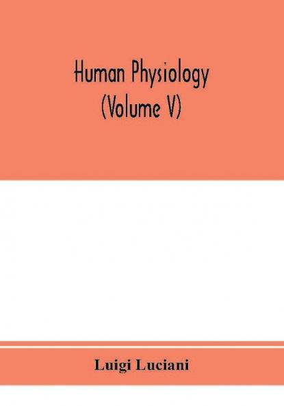 Human physiology (Volume V)