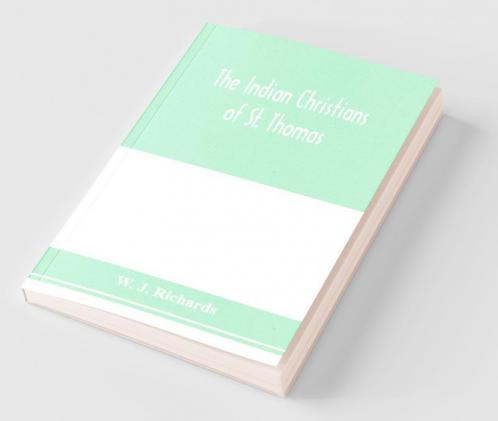 The Indian Christians of St. Thomas
