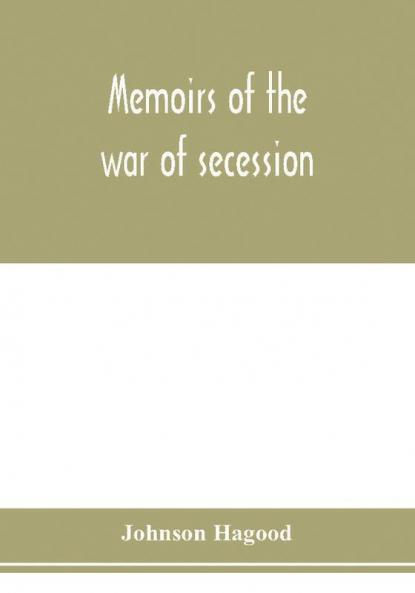 Memoirs of the war of secession