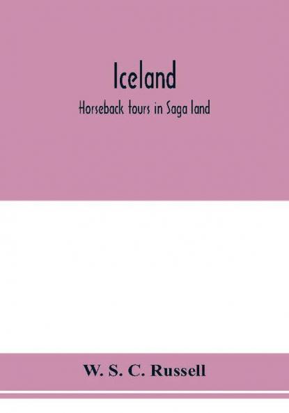 Iceland; horseback tours in Saga land
