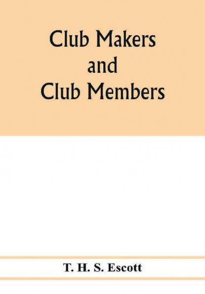 Club makers and club members
