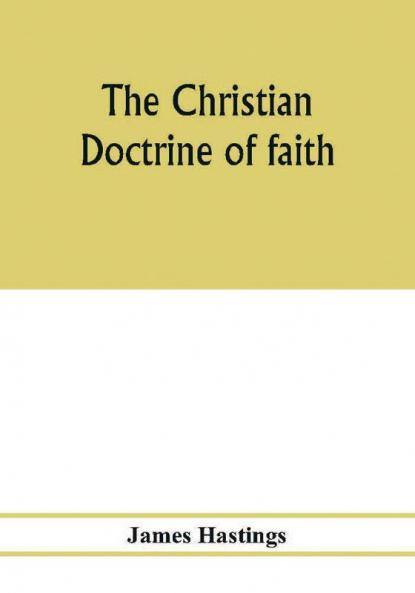 The Christian doctrine of faith