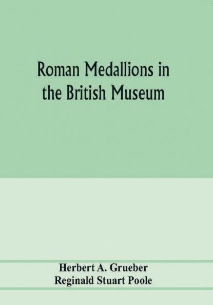 Roman medallions in the British museum