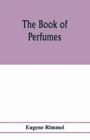 The book of perfumes