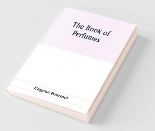 The book of perfumes