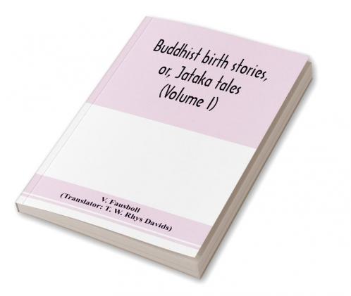 Buddhist birth stories or Ja��taka tales