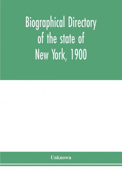 Biographical directory of the state of New York 1900