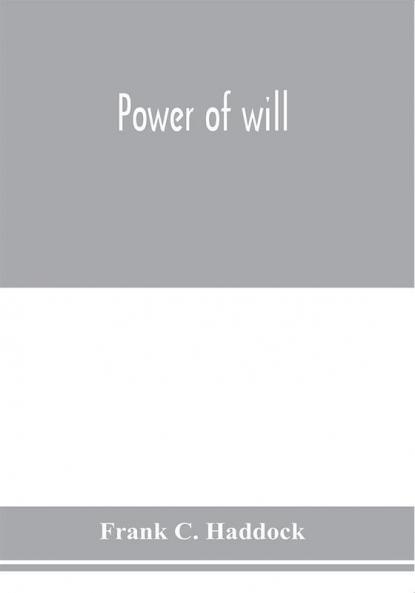 Power of will