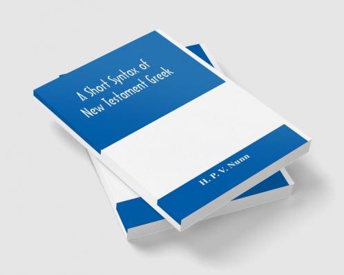 A short syntax of New Testament Greek