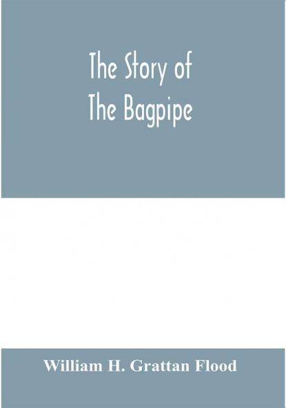 The story of the bagpipe