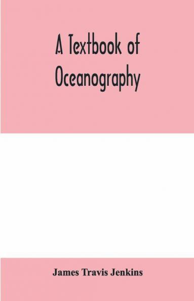 A textbook of oceanography