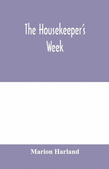 The housekeeper's week