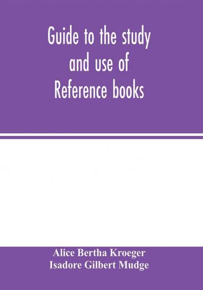 Guide to the study and use of reference books