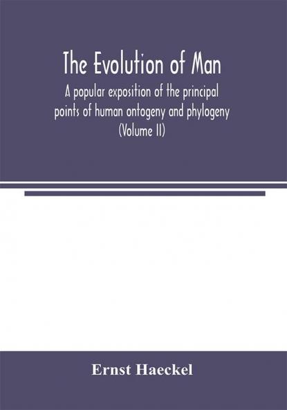 The evolution of man