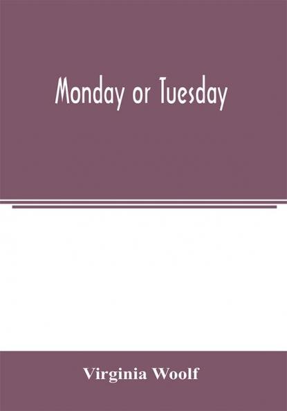 Monday or Tuesday