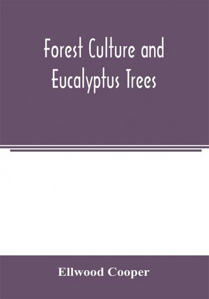 Forest culture and eucalyptus trees