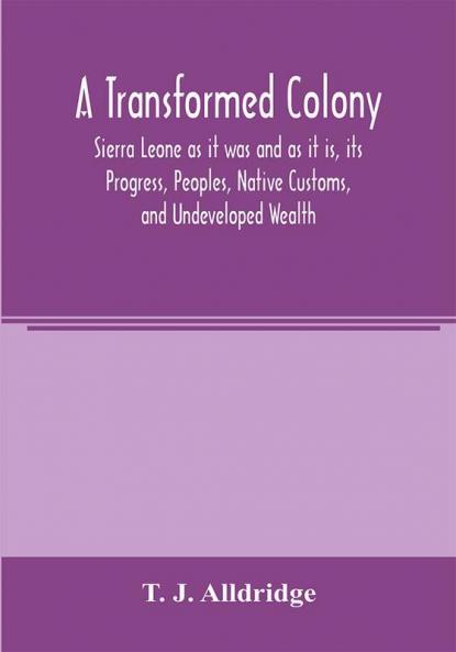 A Transformed Colony