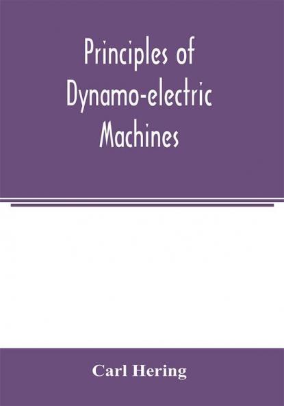 Principles of dynamo-electric machines