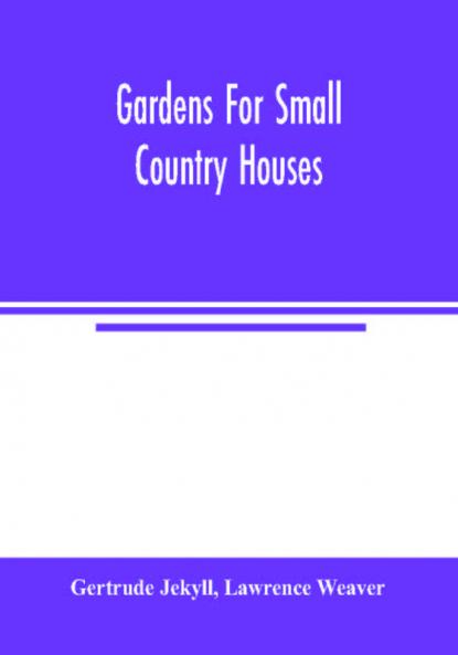 Gardens for small country houses