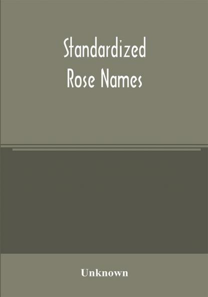 Standardized rose names