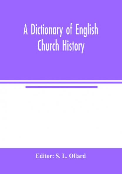 A dictionary of English church history