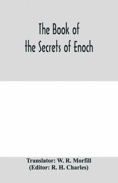 The Book Of The Secrets Of Enoch