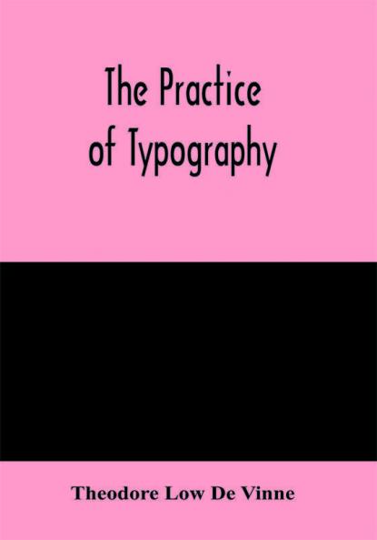 The practice of typography