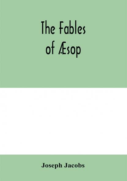 The Fables Of Æsop, And Others: With Designs On Wood