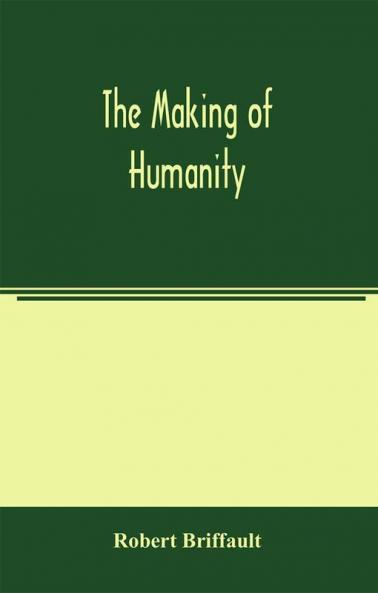 The making of humanity