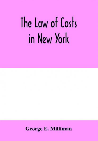 The law of costs in New York