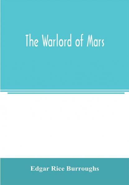 The warlord of Mars