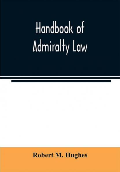 Handbook of admiralty law